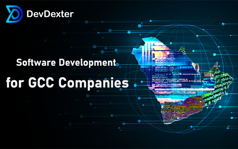 Custom Software Development for GCC Companies 